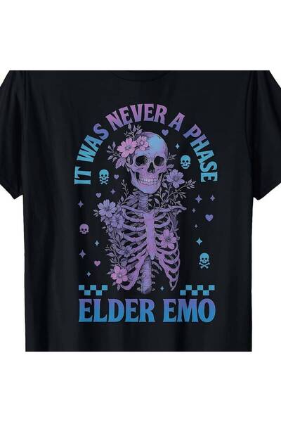 KYMC07 Elder Emo Club Skeleton It Was Never A Phase Tshirthappy Mother Day Sh...