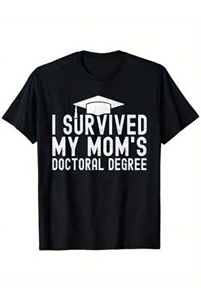 9TAY تي شيرت I Survived My Mom's Doctoral Degree Graduation Mom Graduate مناس...