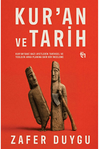 Tin Yayınları Kur’an ve Tarih / Zafer Duygu / / 9786259326979