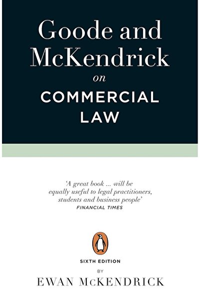 Generic Goode and McKendrick on Commercial Law: 6th Edition