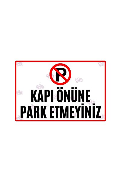 AYNED Print Do Not Park in Front of the Door Warning Sign, Uv Printed Metal S...