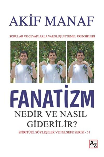 Az Kitap Fanatizm Nedir ve Nasıl Giderilir?