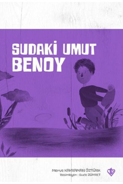 Türkiye Diyanet Vakfı Yayınları Sudaki Umut Benoy