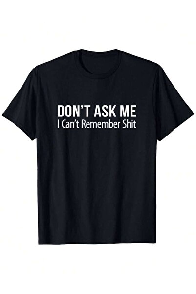LİNA06 Don'T Inquire My Memory Is Terrible - Casual Round Neck Short-Sleeve T...