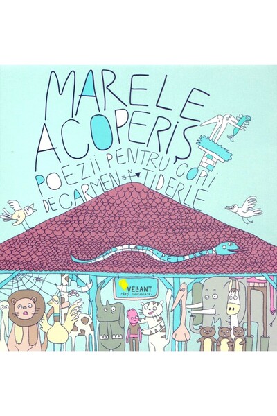 Vellant Marele Acoperis - Carmen Tiderle
