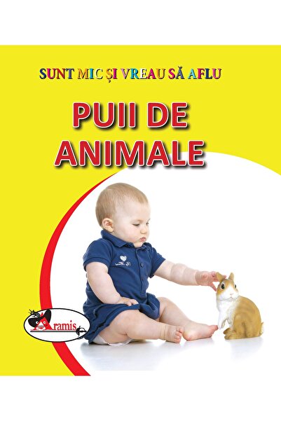 Aramis Puii de animale - Sunt mic si vreau sa aflu