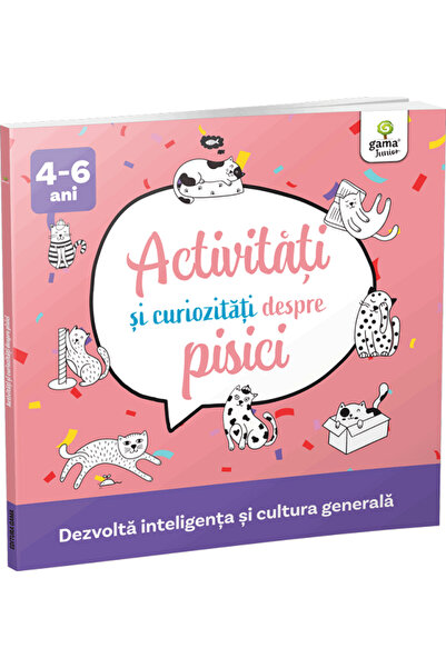 Gama Activitati si curiozitati despre pisici 4-6 ani