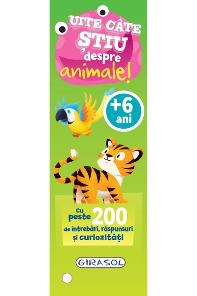 GIRASOL Uite cate stiu despre animale! 6 ani+