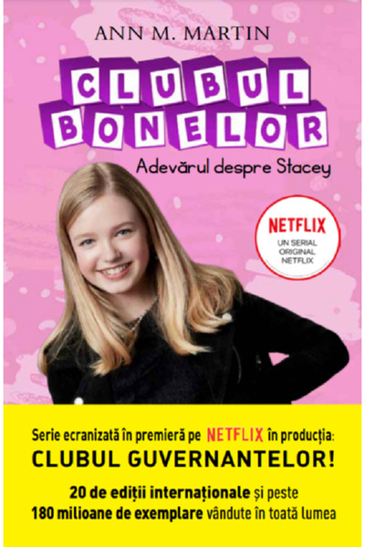 Litera Clubul bonelor. Adevarul despre Stacey - Ann M. Martin