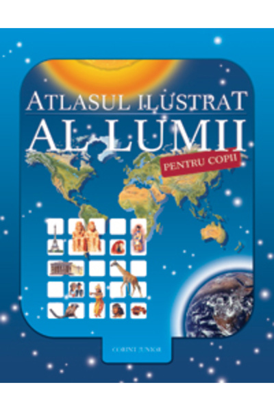 Corint Atlasul ilustrat al lumii pentru copii