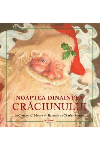 Litera Noaptea dinaintea Craciunului - Clement C. Moore