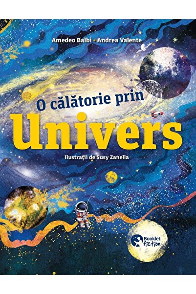 Booklet O calatorie prin Univers - Amedeo Balbi, Andrea Valente
