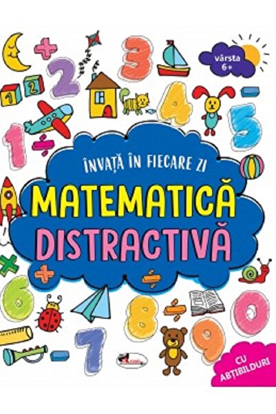 Aramis Invat in fiecare zi: Matematica distractiva 6 ani+
