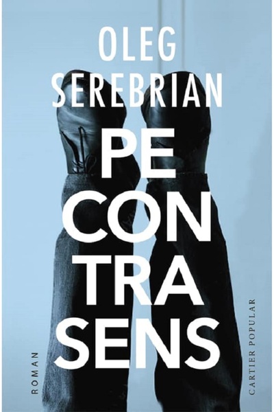Cartier Pe contrasens - Oleg Serebrian