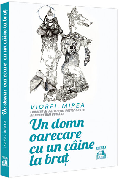 Neverland Un domn oarecare cu un caine la brat - Viorel Mirea