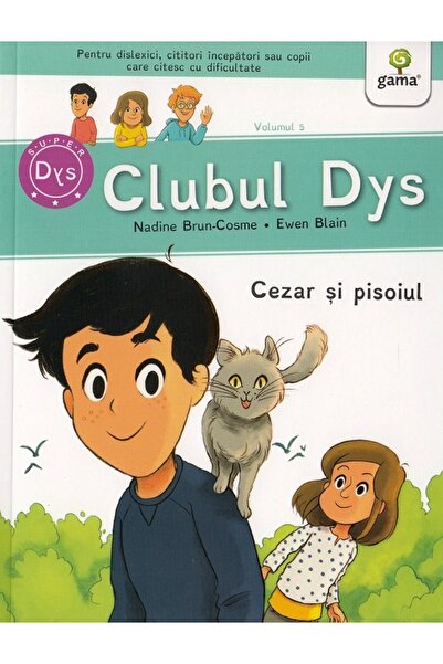 Gama Clubul Dys. Cezar si pisoiul - Nadine Brun-Cosme