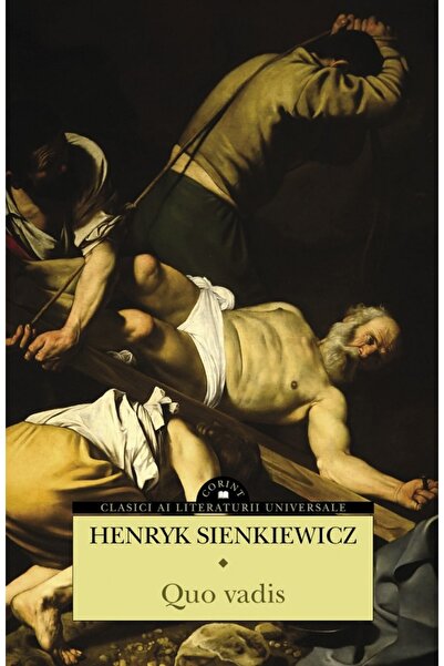 Corint Quo vadis - Henryk Sienkiewicz