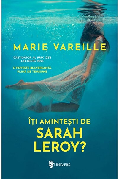 UNIVERS Iti amintesti de Sarah Leroy? - Marie Vareille