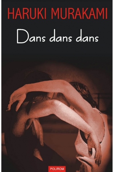 Polirom Dans dans dans - Haruki Murakami