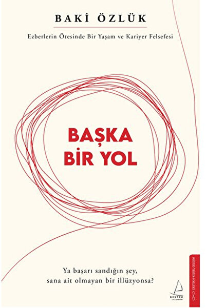 Destek Yayınları Başka Bir Yol / Baki Özlük / / 9786259178301