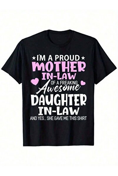25W Awesome Mother Funny Birthday Shirt Daughter In Law TShirt Single Side Pr...