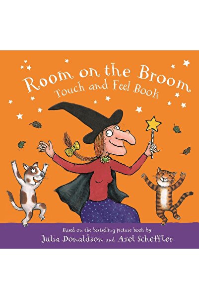 Macmillan Children'S Books Room on the Broom Touch and Feel Book