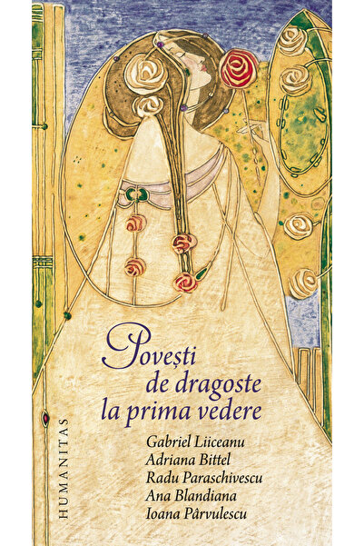 Editura Humanitas Sigilat- POVESTI DE DRAGOSTE LA PRIMA VEDERE- Culegere de T...