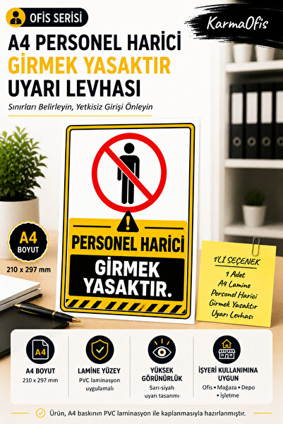 KarmaOfis A4 Personnel Externally Entering Prohibited Warning Sign Pvc Lamina...