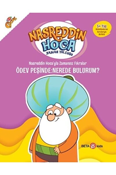 Beta Kids Nasreddin Hoca Yla Zamansız Fıkralar - Ödev Peşinde: Nerede Bulurum?