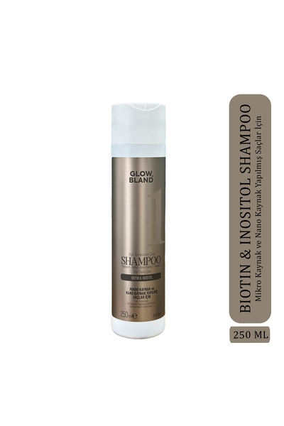 GLOW BLAND No:1 Şampuan 250 ml – Kaynak Saçlar İçin (Mikro & Nano) Biotinli O...