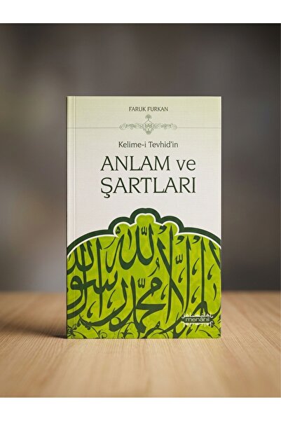 Neda Yayınları Kelime-i Tevhidin Anlam ve Şartları