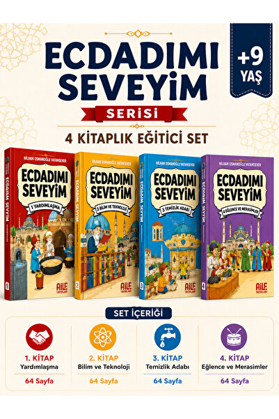 Aile Yayınları Ecdadımı Seveyim Serisi 4 Kitap | +9 Yaş | Yardımlaşma, Bilim ...