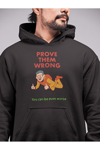 buzagi tasarım ürünleri Prove Them Wrong Unisex Hooded Sweatshirt