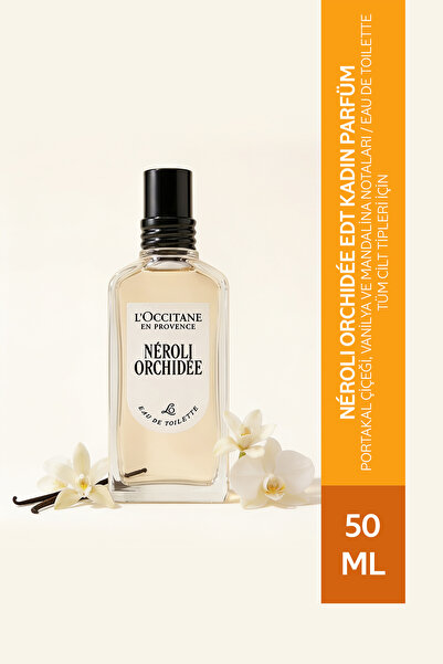 L'Occitane Néroli Orchidée Parfüm, EDT, Kadın, Mandalina, Portakal Çiçeği ve ...