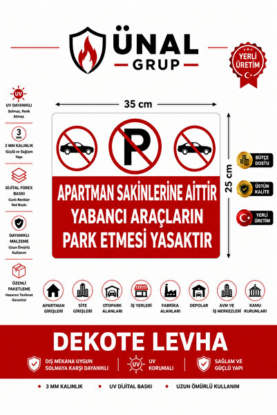 ünalgrup Apartmana Aittir Park Etmek Yasaktır Uyarı İkaz Levhası 25*35 cm