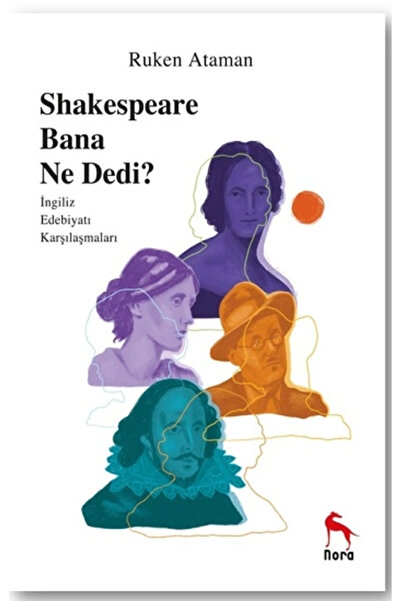 Nora Kitap Shakespeare Bana Ne Dedi?