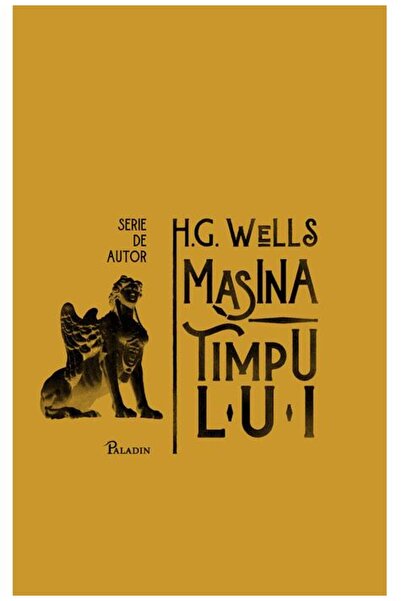 Editura Paladin Mașina timpului | serie de autor