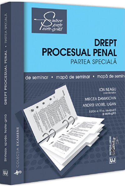 Universul Juridic Legea de Procedură Criminală. Piesă specială. Harta Seminar...