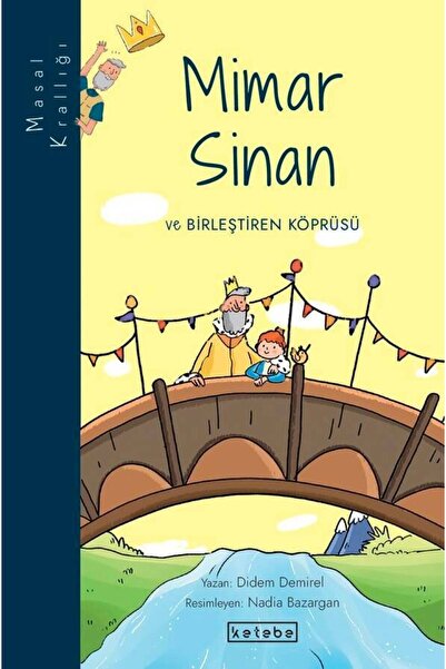 Ketebe Çocuk Masal Krallığı - Mimar Sinan Didem Demirel