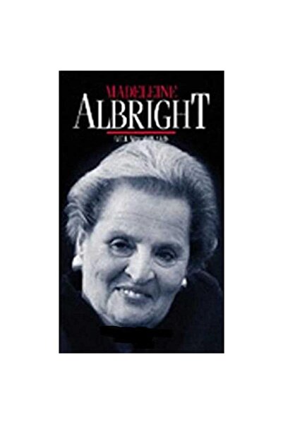 Kişisel Yayınlar Bill Woodward ile Madeleine Albright - Bill Woodward(İLK BAS...