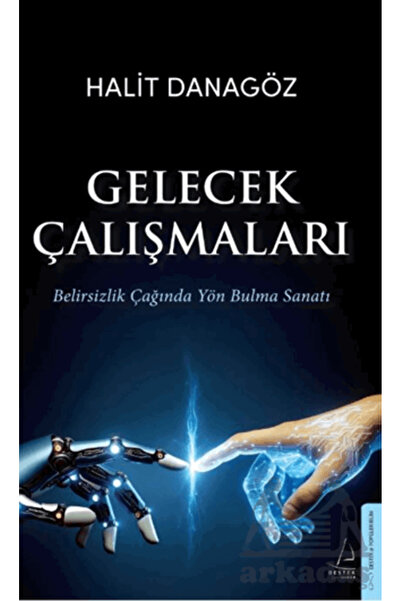 Destek Yayınları Gelecek Çalışmaları