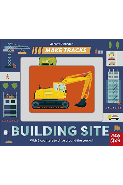 Nosy Crow Make Tracks: Building Site Board book
