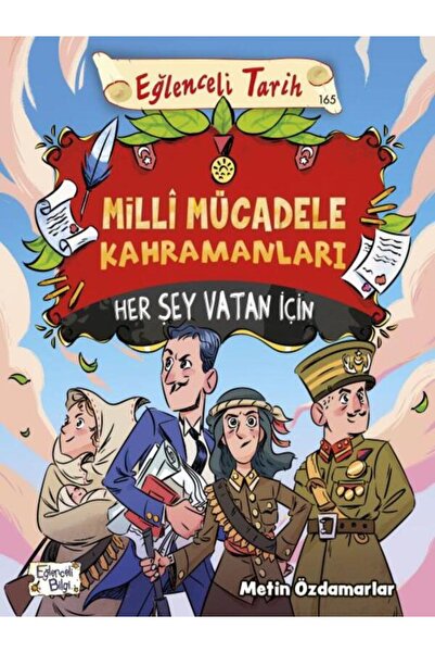 Genç Timaş Milli Mücadele Kahramanları - Her Şey Vatan İçin