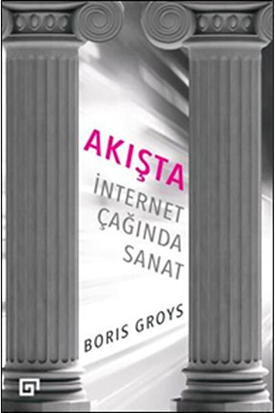 Koç Üniversitesi Yayınları Akışta: İnternet Çağında Sanat