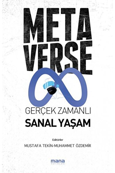 Mana Yayınları Metaverse & Gerçek Zamanlı Sanal Yaşam