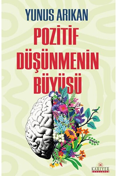 Kariyer Yayınları Pozitif Düşünmenin Büyüsü