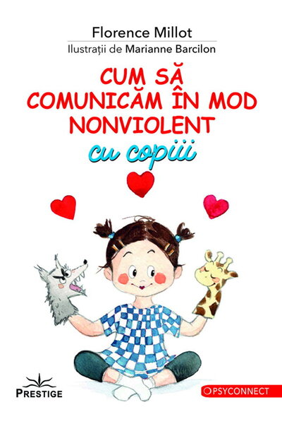 Editura Prestige Cum sa comunicam in mod nonviolent cu copiii