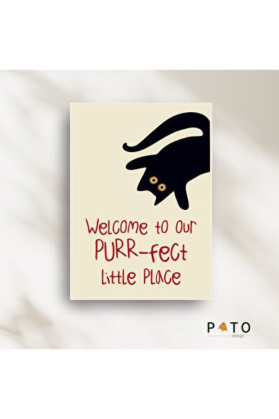 Pato Design 'Welcome to our PURR-fect Little Place' Kedi Temalı Dekoratif Tab...