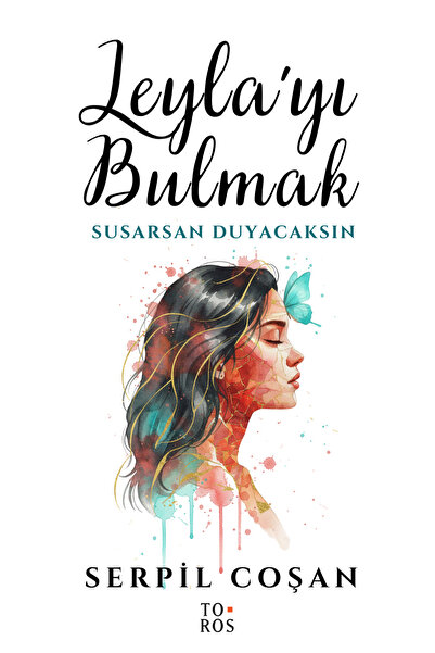 Toros Yayınları Leyla'yı Bulmak
