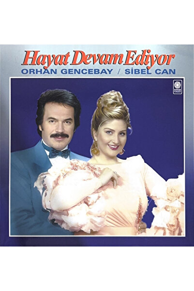 Kadıköy Plak Kulübü Orhan Gencebay & Sibel Can – Hayat Devam Ediyor